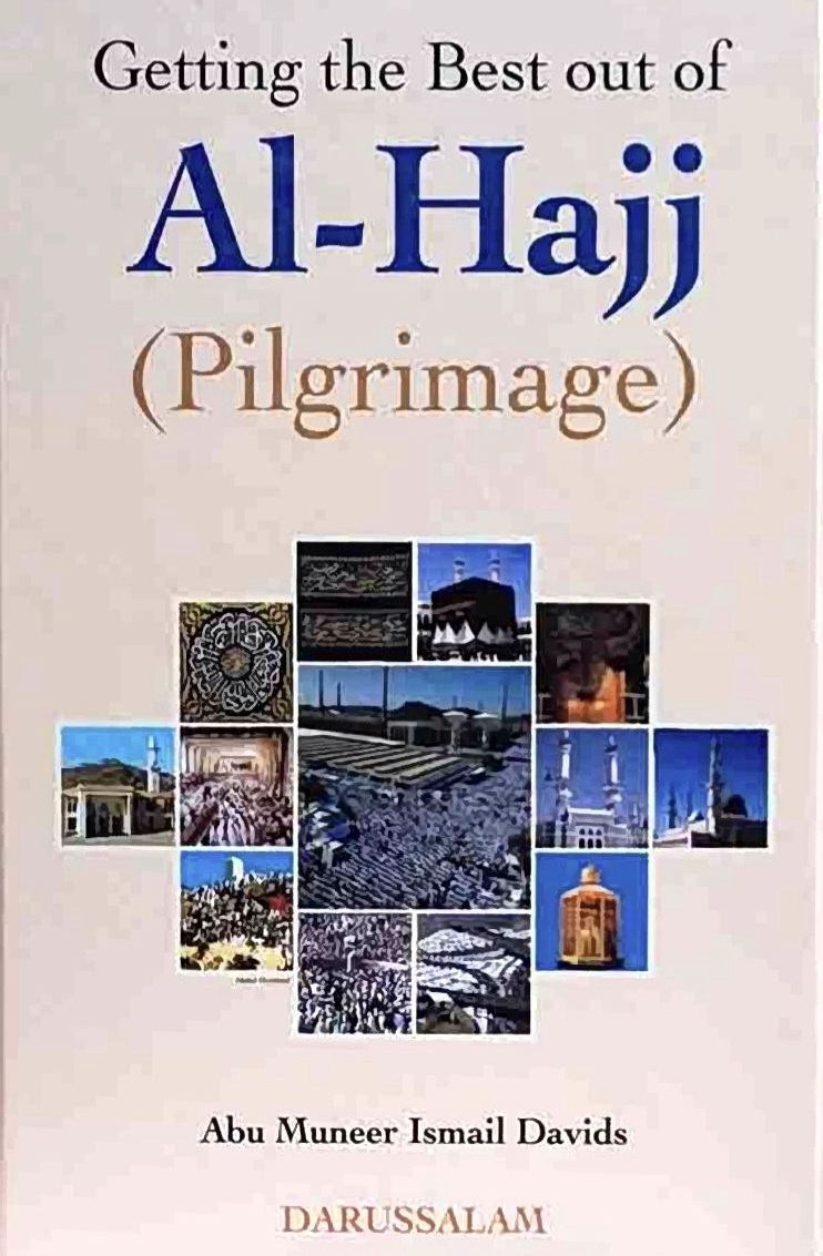 Getting the Best out of Al-Hajj